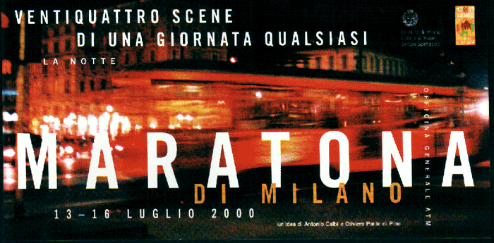 Maratona di Milano. Ventiquattro scene di una giornata qualsiasi. 13-16 luglio 2000